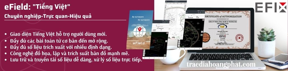 Phần mềm eField của máy định vị vệ tinh rtk EFIX F7 IMU