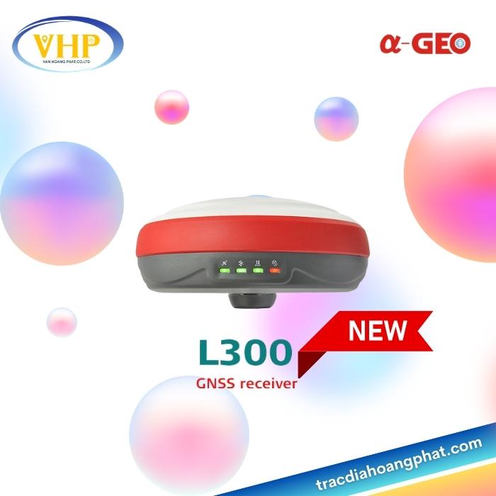 Máy GNSS RTK ALPHA GEO L300 NEW: Đỉnh Cao Công Nghệ – TALK15