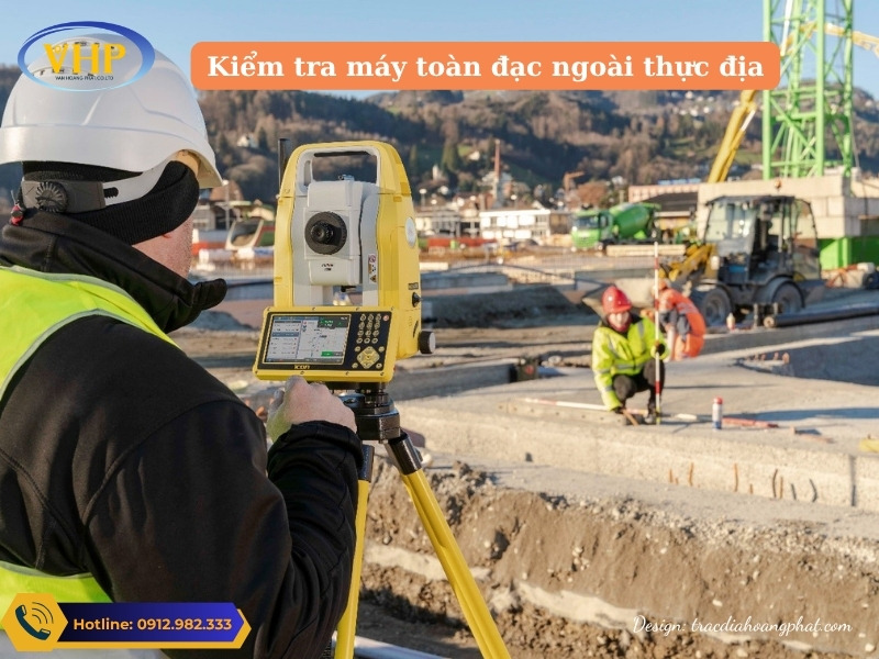 Đo kiểm tra độ chính xác của máy toàn đạc ngoài thực địa với mốc chuẩn