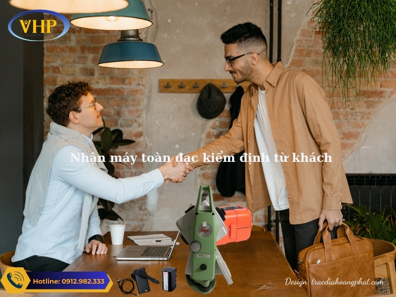 Nhận máy toàn đạc kiểm định từ khách hàng